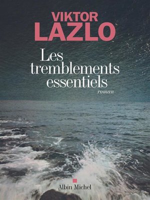 cover image of Les Tremblements essentiels